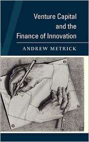 Venture Capital and the Finance of Innovation, (0470074280), Andrew 