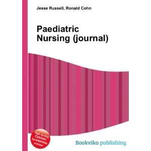  Paediatric Nursing (journal) Ronald Cohn Jesse Russell 