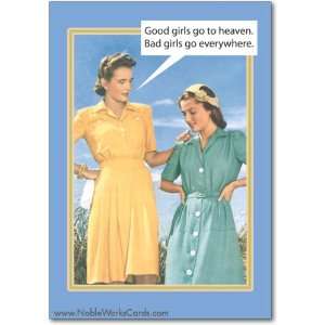   Card Bad Girls Go Humor Greeting Ron Kanfi
