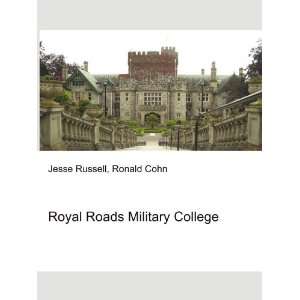  Royal Roads Military College Ronald Cohn Jesse Russell 
