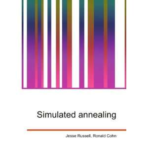 Simulated annealing Ronald Cohn Jesse Russell  Books