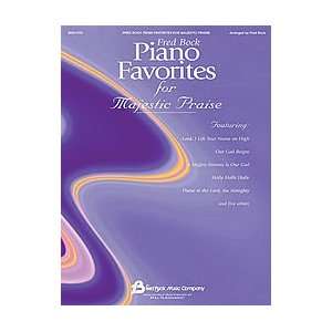  Fred Bock Piano Favorites for Majestic Praise Musical 