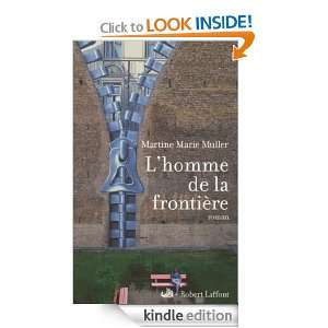 homme de la frontière (French Edition) Martine Marie MULLER 