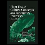 Plant Tissue Culture Concepts and Laboratory Exercises 2ND Edition 