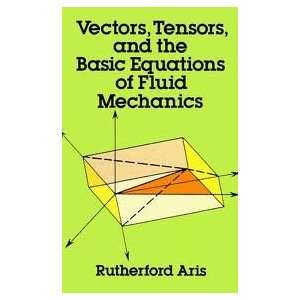  Vectors, Tensors and the Basic Equations of Fluid 