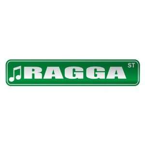   RAGGA ST  STREET SIGN MUSIC