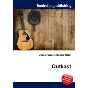  Outkast Ronald Cohn Jesse Russell Books