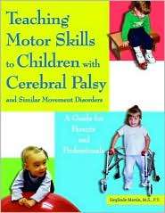 Teaching Motor Skills to Children With Cerebral Palsy and Similar 