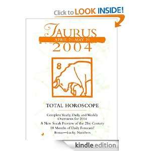 Total Horoscopes 2004 Taurus Astrology World  Kindle 