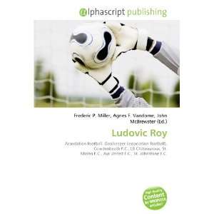  Ludovic Roy (9786134217293) Frederic P. Miller, Agnes F 
