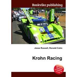  Krohn Racing Ronald Cohn Jesse Russell Books