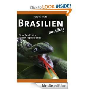 Brasilien im Alltag Wahre Geschichten aus dem Tropenparadies (German 