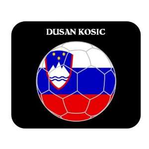  Dusan Kosic (Slovenia) Soccer Mouse Pad 