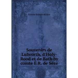  Souvenirs de Lulworth, dHoly Rood et de Bath by comte E.R 
