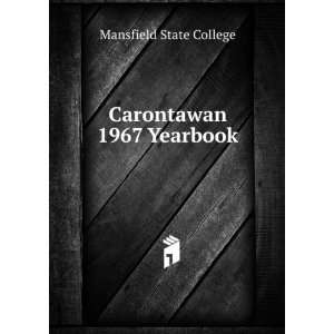 Carontawan 1967 Yearbook Mansfield State College Books