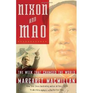  Nixon and Mao The Week That Changed the World Undefined Books