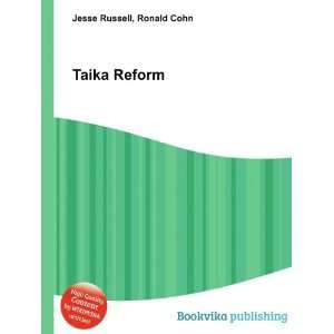  Taika Reform Ronald Cohn Jesse Russell Books