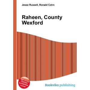  Raheen, County Wexford Ronald Cohn Jesse Russell Books