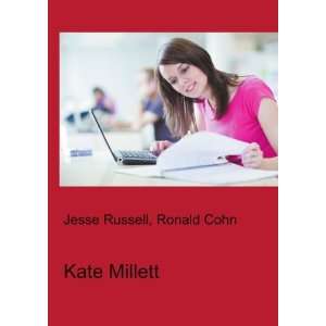 Kate Millett Ronald Cohn Jesse Russell  Books