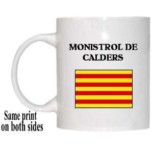    Catalonia (Catalunya)   MONISTROL DE CALDERS Mug 