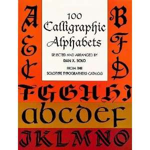  100 Calligraphic Alphabets[ 100 CALLIGRAPHIC ALPHABETS 