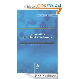 educazione alla bioetica in Europa (Italian Edition) A cura di 