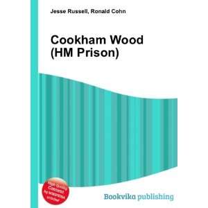  Cookham Wood (HM Prison) Ronald Cohn Jesse Russell Books