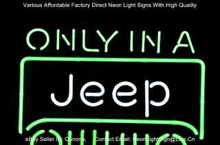 ONLY IN A JEEP CAR PUB DISPLAY BEER BAR NEON LIGHT SIGN  