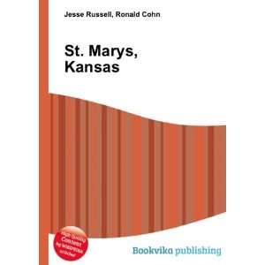  St. Marys, Kansas Ronald Cohn Jesse Russell Books