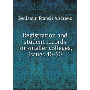 Registration and student records for smaller colleges, Issues 40 50 