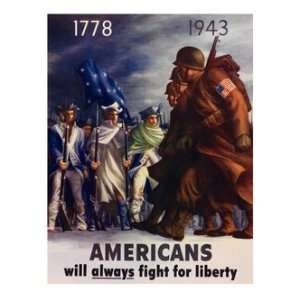  Propaganda Prints Americans Will Always Fight For Liberty 
