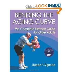   Aging Curve The Complete Exercise Guide for Older Adults [Paperback