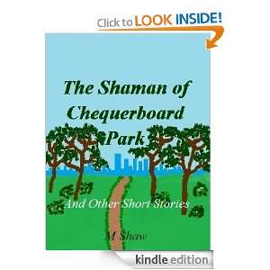   Park and Other Short Stories Mark Shaw  Kindle Store