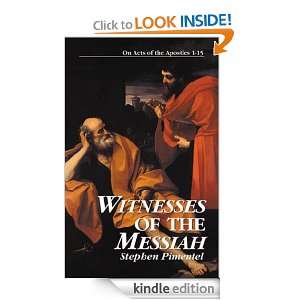 of the Messiah On Acts of the Apostles 1 15 (Kingdom Series) Stephen 