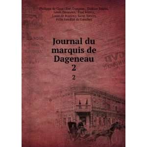   , FÃ©lix Feuillet de Conches Philippe de Courcillon Dangeau Books