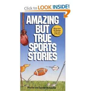   Amazing But True Sports Stories [Paperback] Phyllis Hollander Books