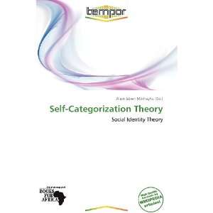 Self Categorization Theory (9786138568285) Alain Sören 