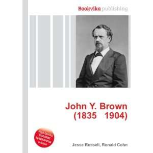   John Brown (Australian politician) Ronald Cohn Jesse Russell Books