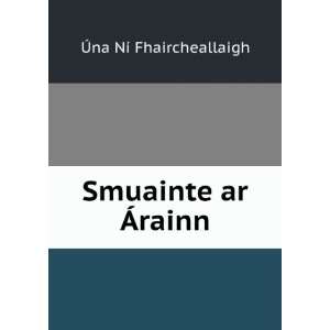  Smuainte ar Ãrainn Ã?na NÃ­ Fhaircheallaigh Books