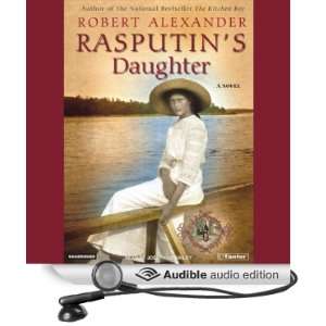  Rasputins Daughter (Audible Audio Edition) Robert 