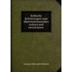   ordnen und verzeichnen . Johann Christoph Friedrich Books
