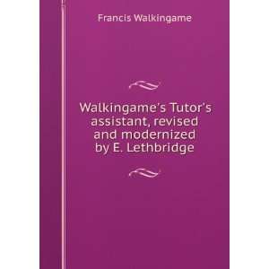 Walkingames Tutors assistant, revised and modernized by E 