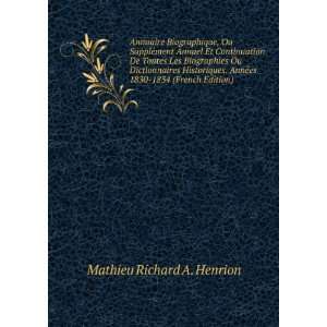   ©es 1830 1834 (French Edition) Mathieu Richard A. Henrion Books