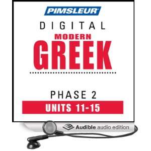  Greek (Modern) Phase 2, Unit 11 15 Learn to Speak and 