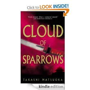 Cloud Of Sparrows Takashi Matsuoka  Kindle Store