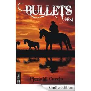 BULLETS #1 (Italian Edition) Pierluigi Curcio  Kindle 