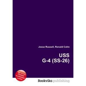  USS G 4 (SS 26) Ronald Cohn Jesse Russell Books