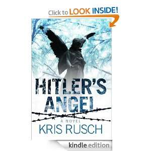   , Hitlers Angel is the stunn Kris Rusch  Kindle Store