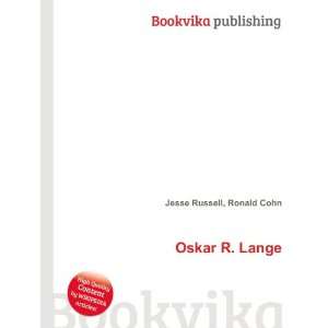  Oskar R. Lange Ronald Cohn Jesse Russell Books
