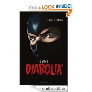 Io sono Diabolik (Arcobaleno) (Italian Edition) Mario Gomboli, G 